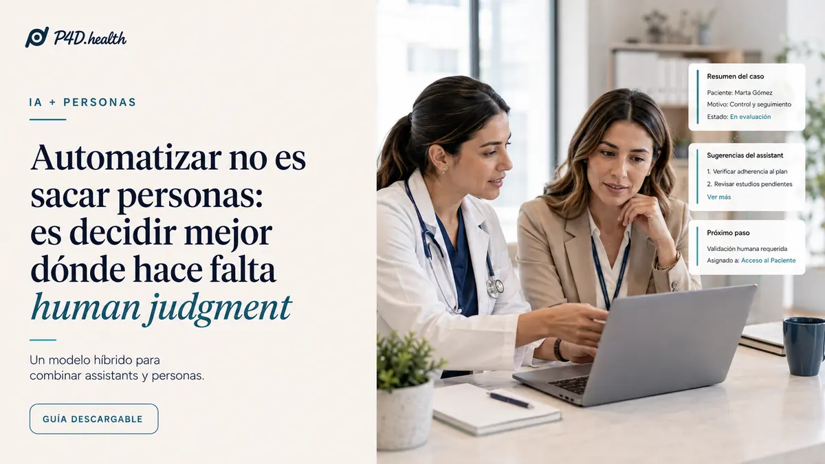 Automatizar no es sacar personas: es decidir mejor dónde hacen falta
